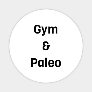 Gym And Paleo Magnet